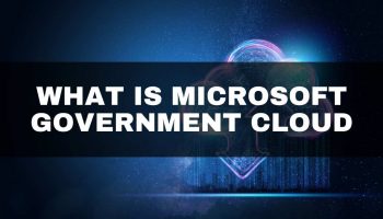 What is Microsoft Government Cloud?