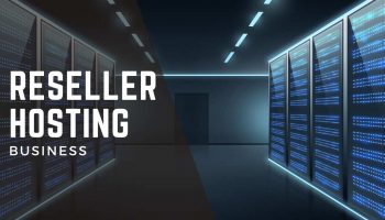 Guide To Starting A Reseller Hosting Business