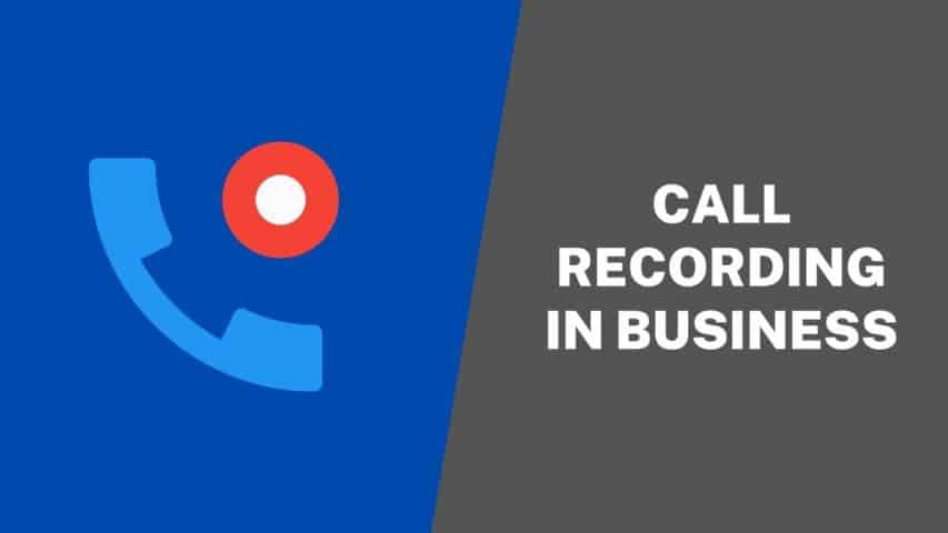Call-Recording-in-Business