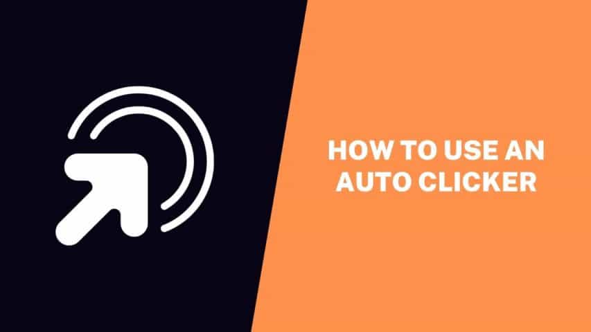 How-To-Use-An-Auto-Clicker