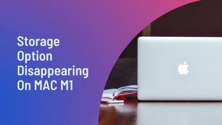 Storage Option Disappearing on MAC M1
