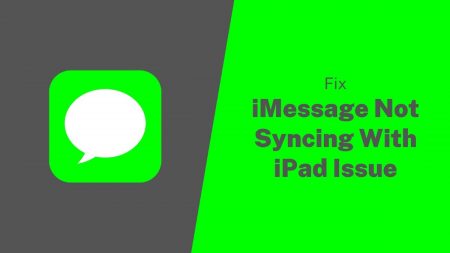 Fix iMessage Not Syncing With iPad Issue