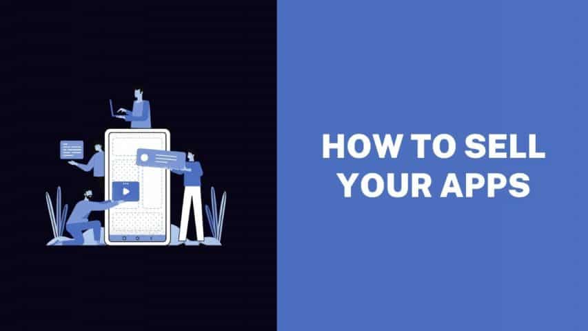 How to Sell Your App to a Company