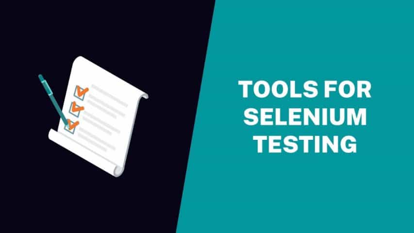 Tools For Selenium Testing