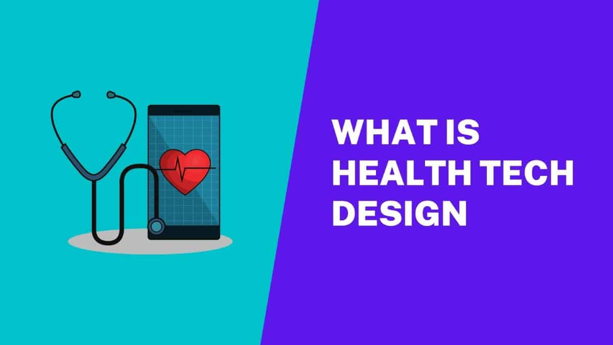 What is Health Tech Design