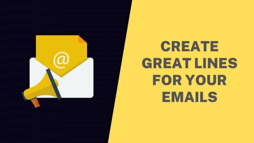 Create Great Lines for your Emails