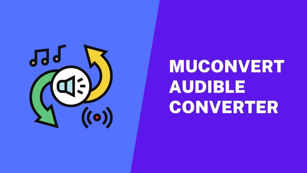 MuConvert Audible Converter