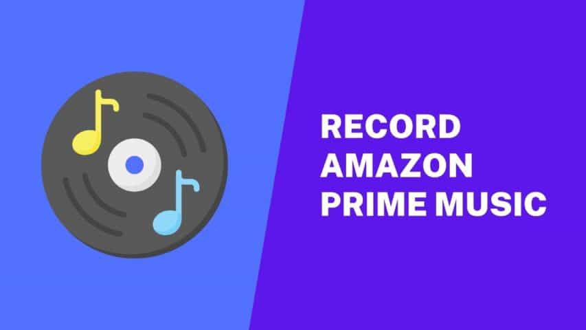 Record Amazon Prime Music