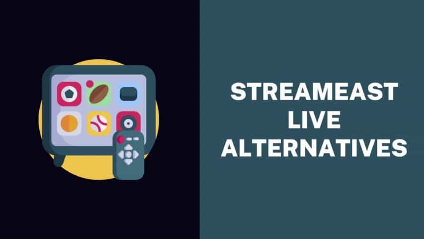 Streameast Live Alternatives