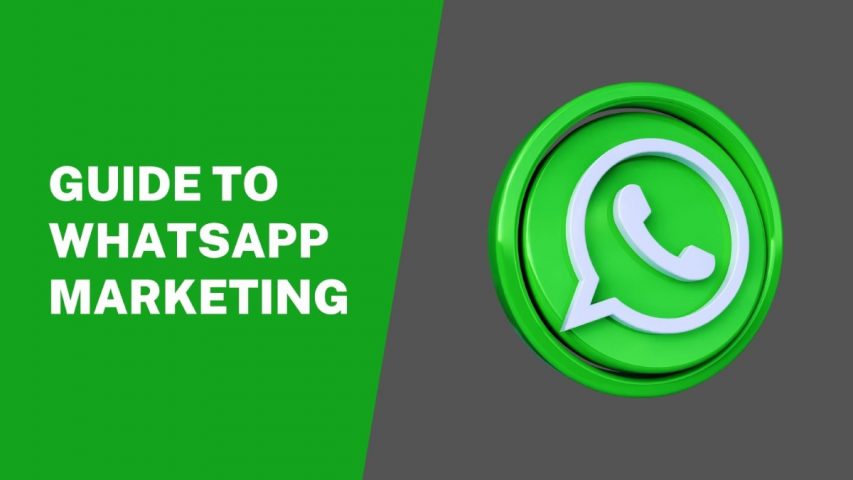 Guide To WhatsApp Marketing