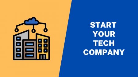 Start a Tech Company