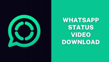 Free WhatsApp Status Video Download App For iPhone & Android