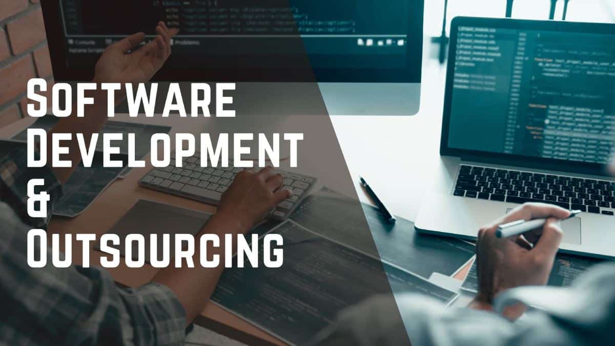 Software Development And Outsourcing