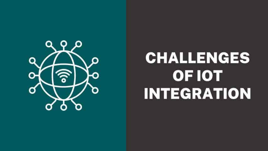 Challenges of IoT Integration