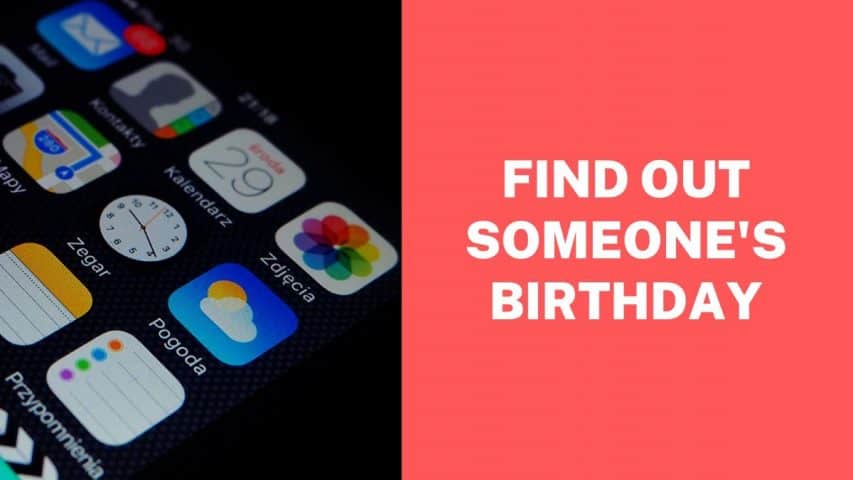 How To Find Out Someone s Birthday From Social Media how-to-find-out-someone-s-birthday-from-social-media