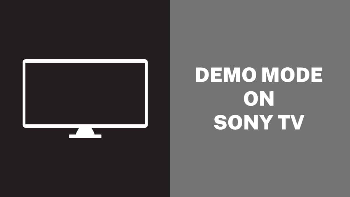 Demo Mode on Sony TV