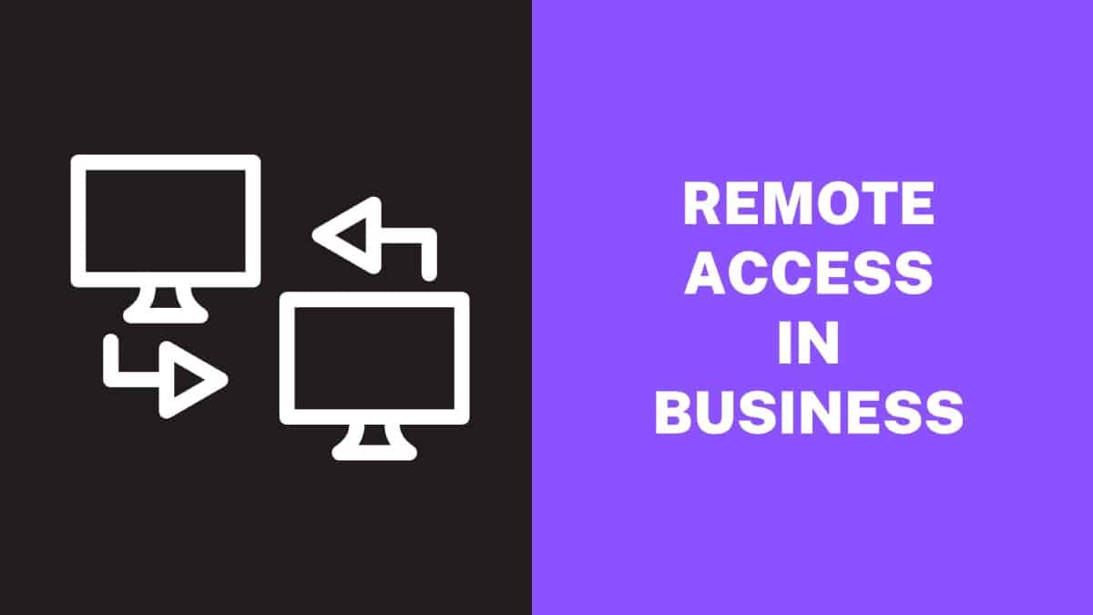Best Practices For Remote Access In Business | TechRounder