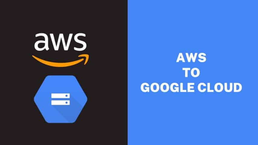 AWS to Google Cloud