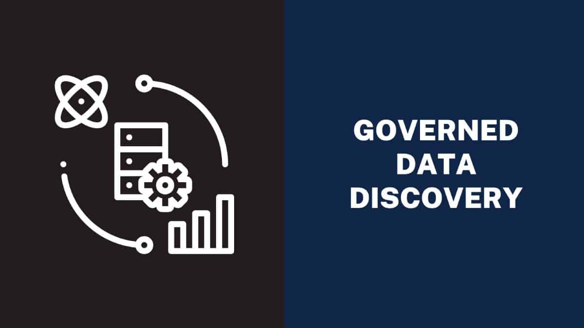Governed Data Discovery – Balancing Flexibility and Standards