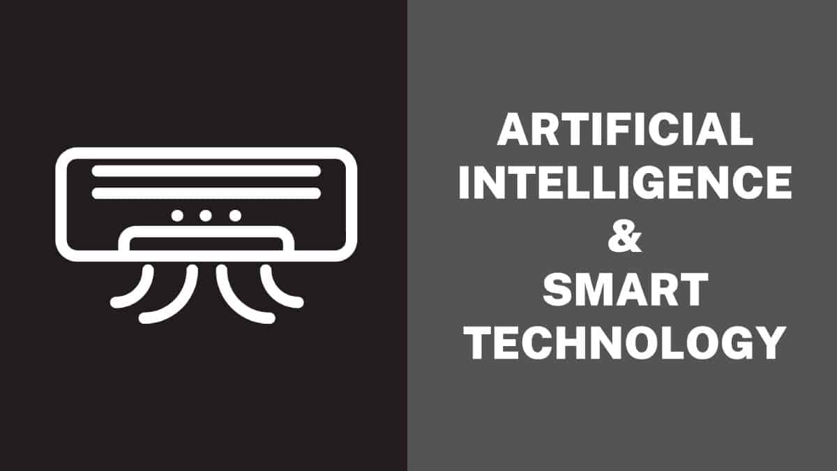 The Role Of Artificial Intelligence In Air Conditioning – How Smart Technology Is Changing The Game