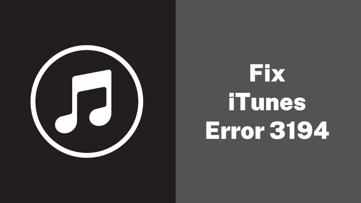 How To Fix Itunes Error 3194? | Techrounder