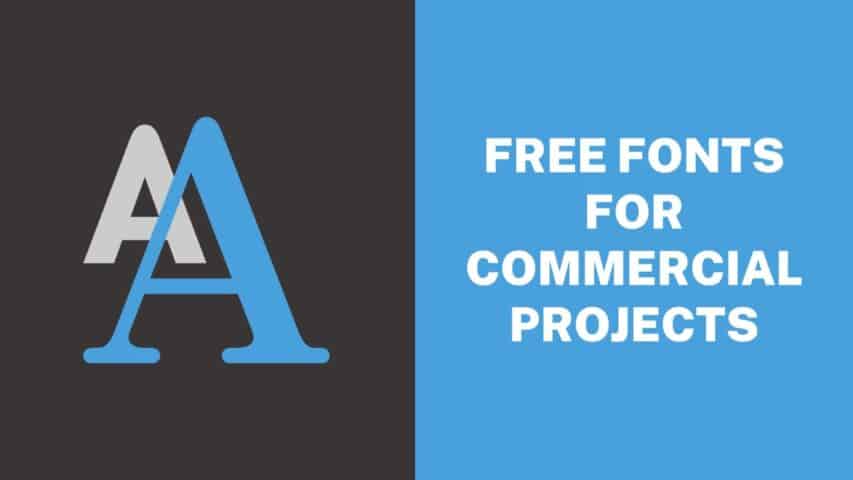 Free Fonts for Commercial Projects