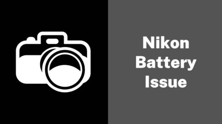 Nikon Battery Issue