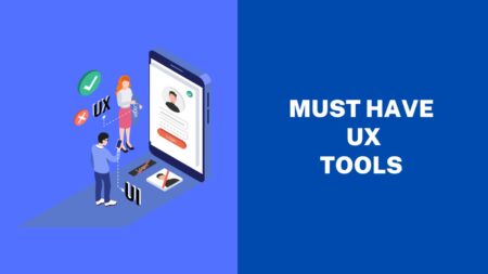 Tools for Improving UX