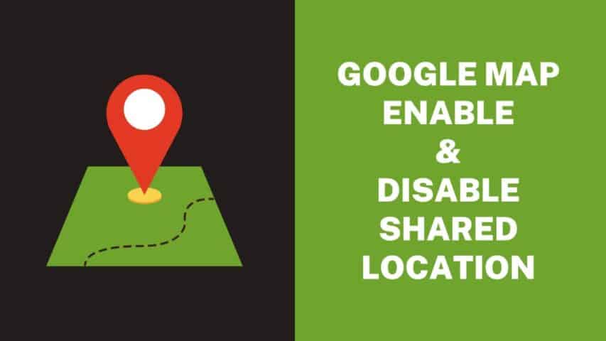 Enable and Disable Shared Location