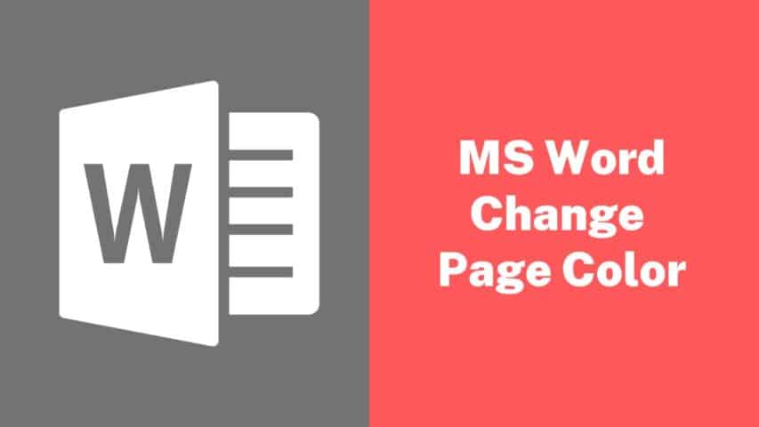 Change the Page Color in MS Word