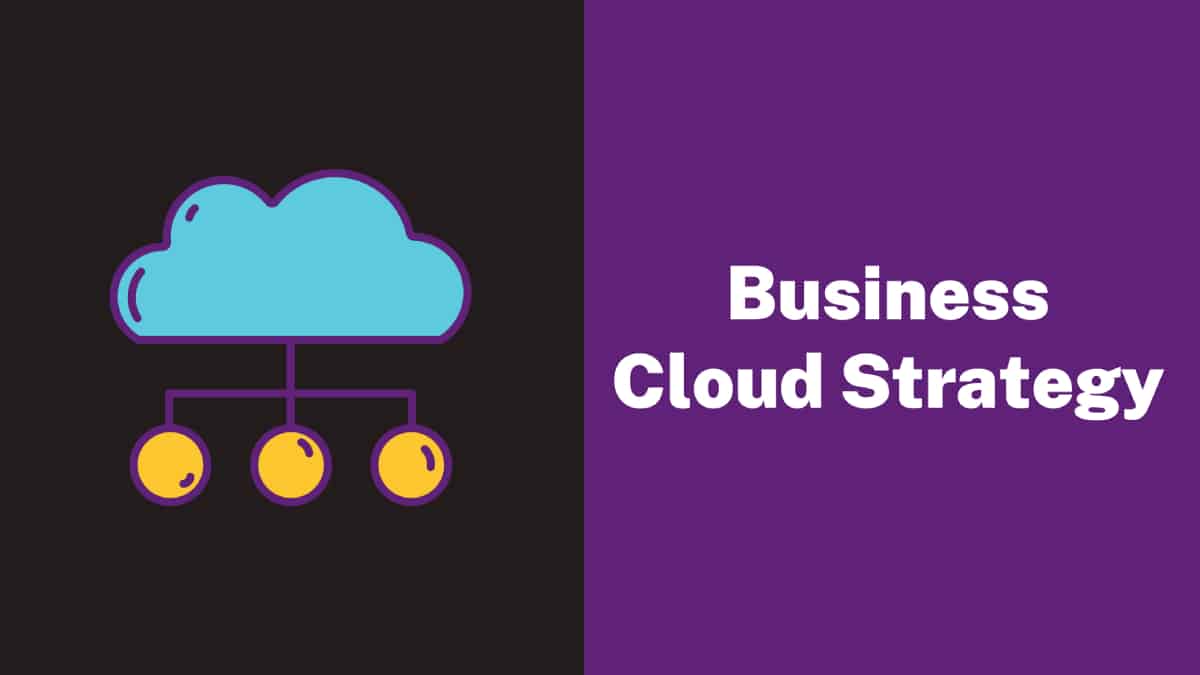 Cloud Strategy for Business