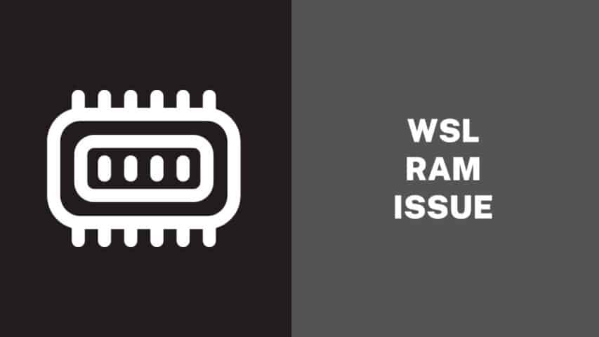 WSL RAM Issue