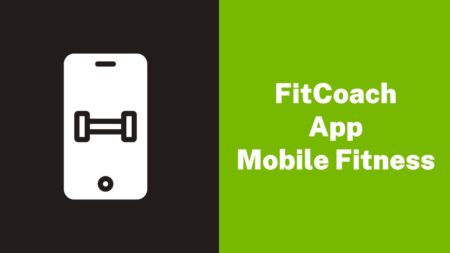 Get Fit With the FitCoach App – Mobile Fitness App