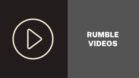 Rumble Videos