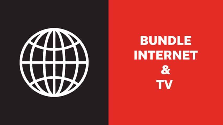 Bundle Internet and TV