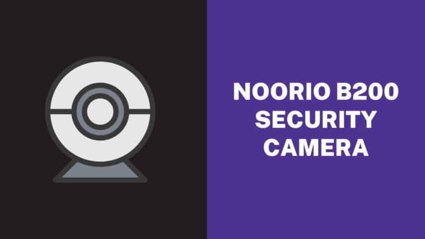 Noorio B200 Security Camera