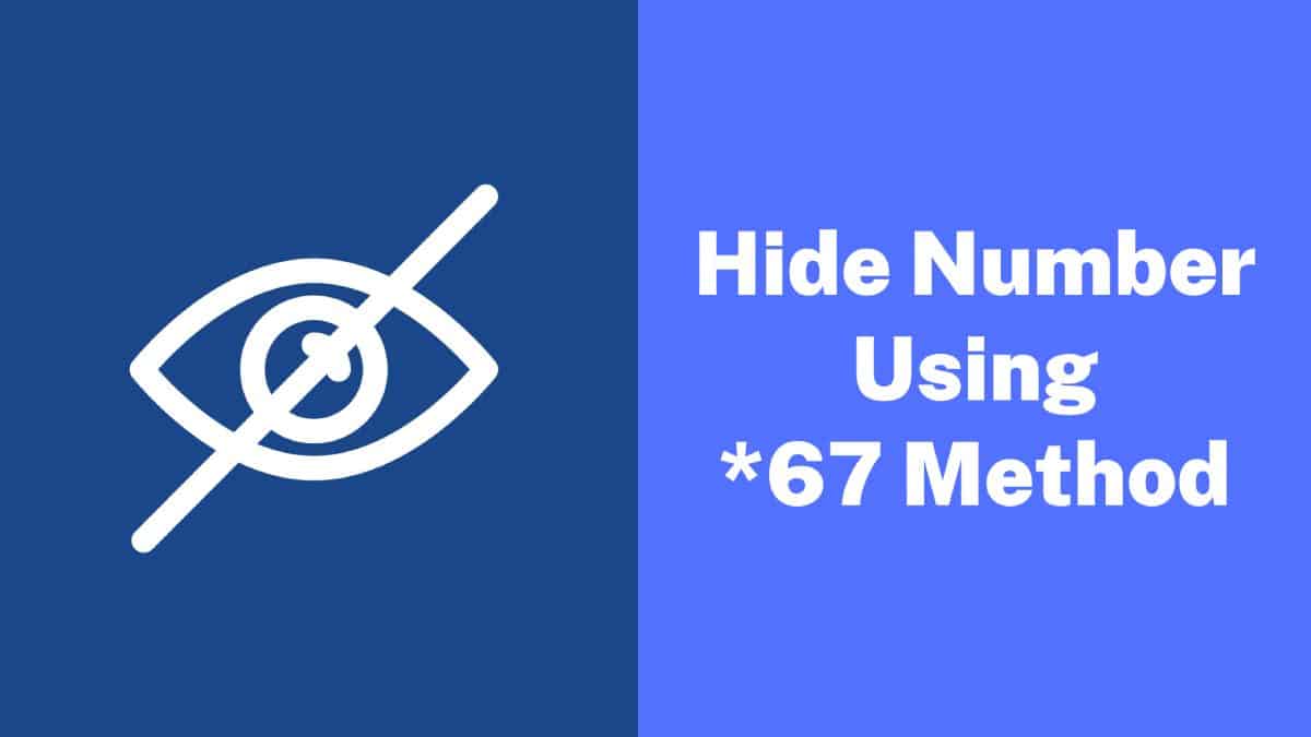 Hide Number Using 67 Method