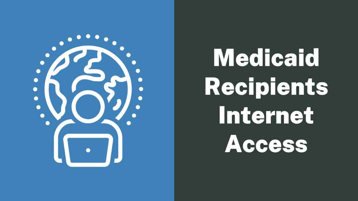 Medicaid Recipients to Access the Internet