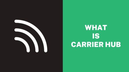 What Is Carrier Hub