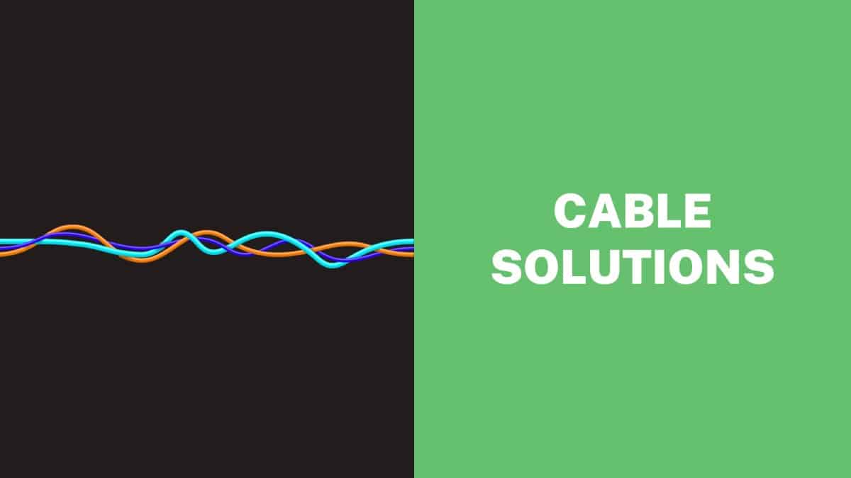 Future of Cable Solutions
