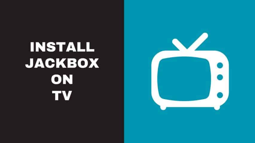 Install Jackbox on TV