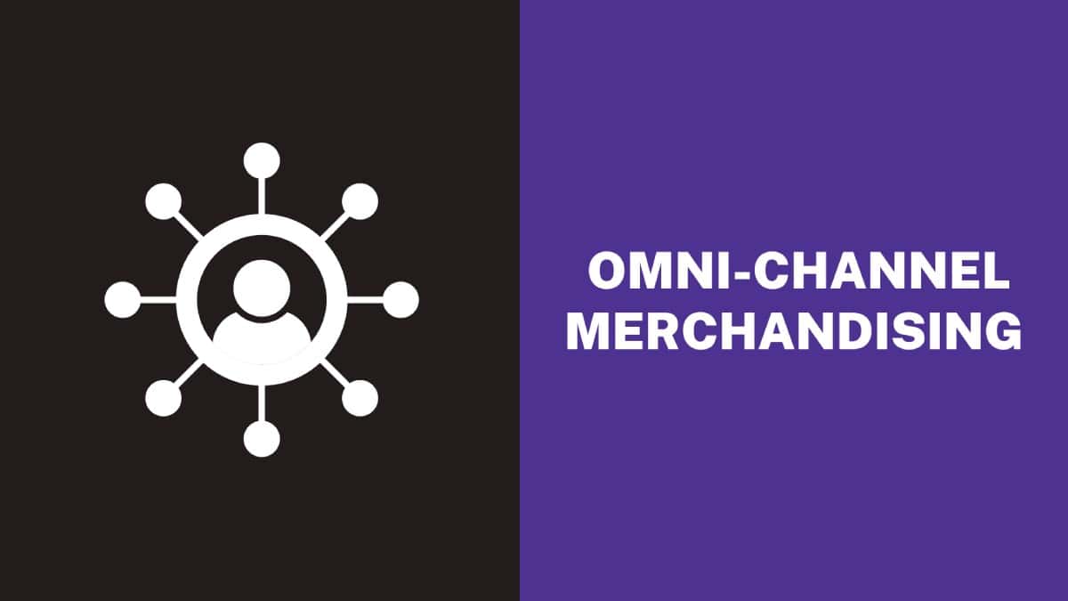 Omni-Channel Merchandising