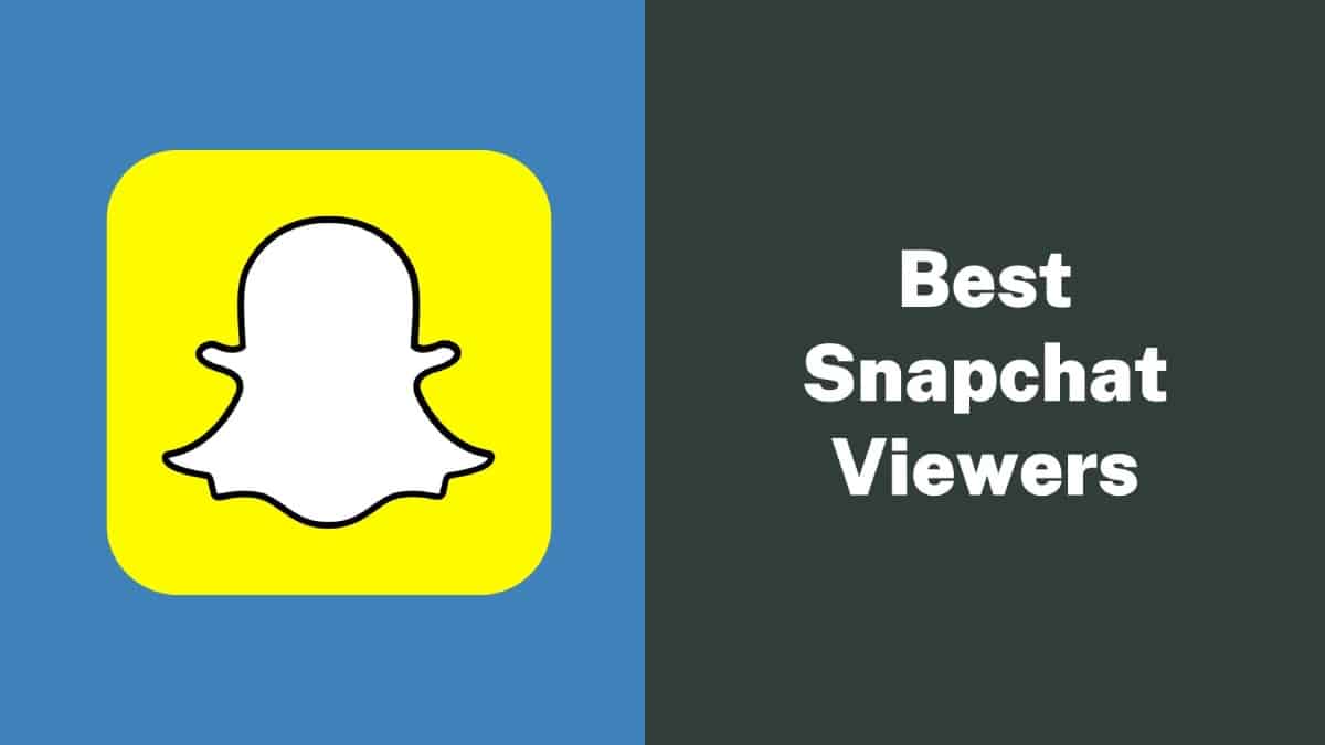 Best Snapchat Viewers to View Profiles and Stories