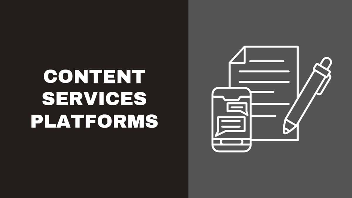 Content Services Platforms