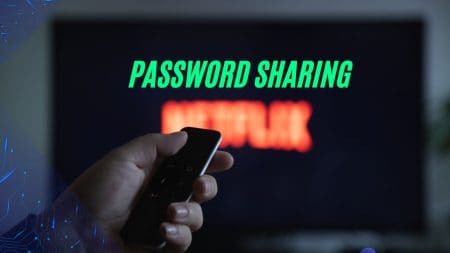 Netflix Password Sharing Crackdown: A Game Changer for Streaming