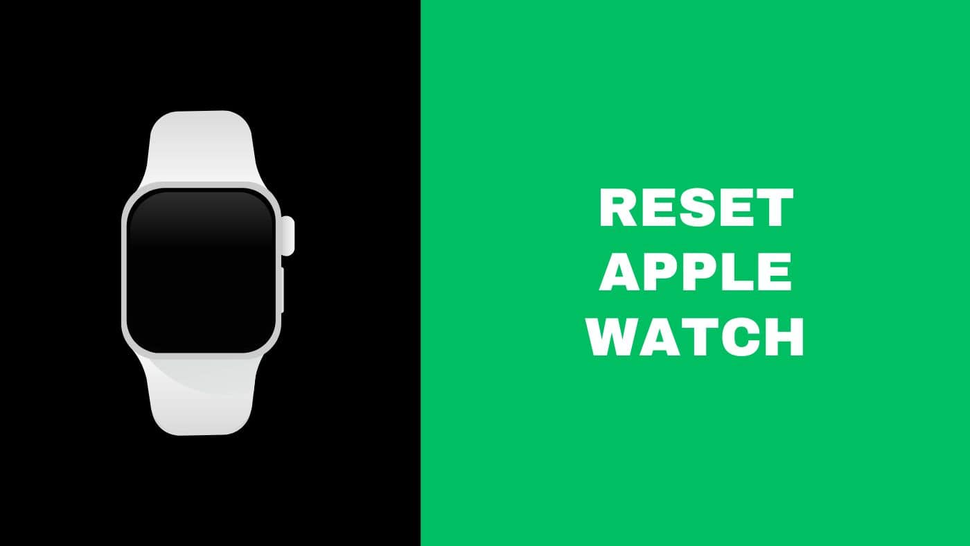 How to Reset Your Apple Watch: A Step-by-Step Guide