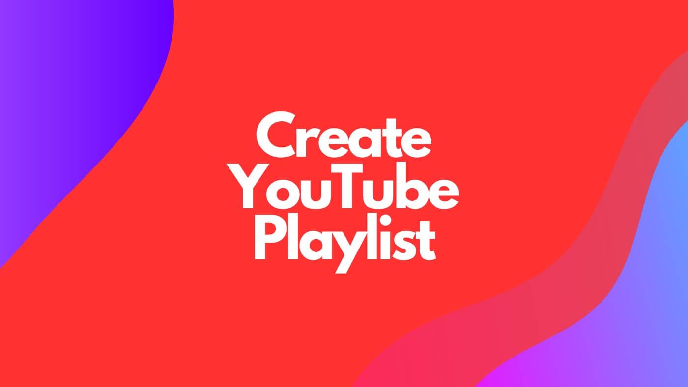 How to Create YouTube Music Playlist