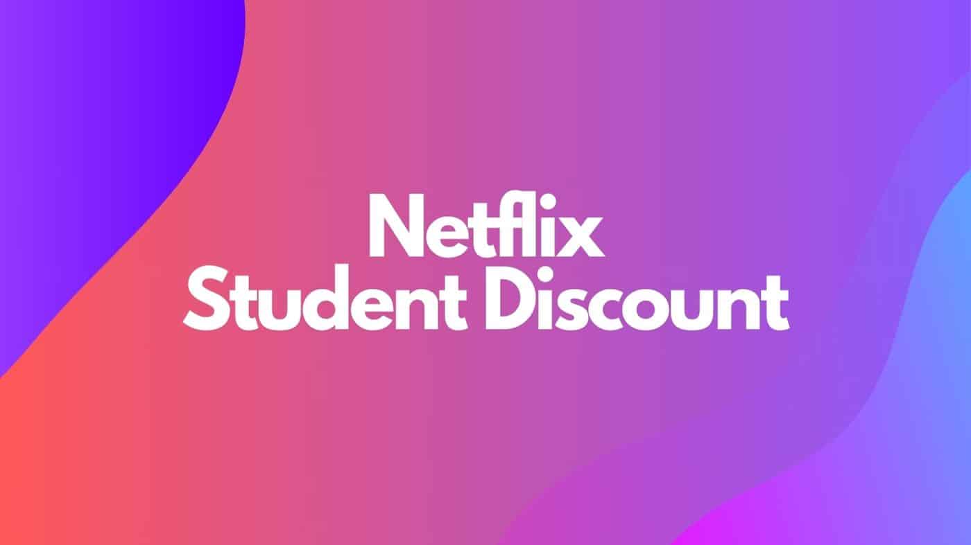 Does Netflix Offer a Student Discount?
