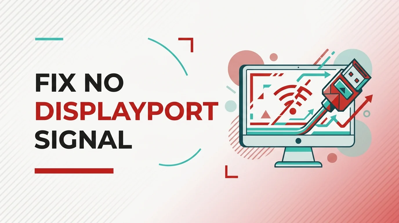 How to Fix No DisplayPort Signal Error on Dell Monitors