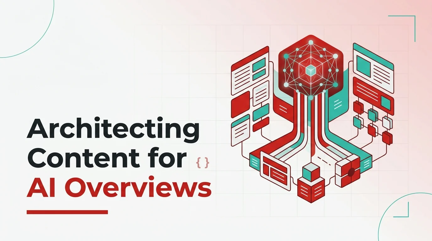 Surviving the Traffic Apocalypse: Architecting Content for Google AI Overviews in 2026